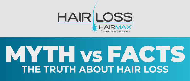 Myths vs. Facts – The Truth About Hair Loss